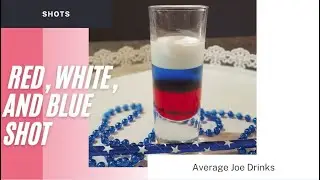 How to make a Red White and Blue Cocktail for Fourth of July