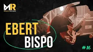 Podcast #16  M&uacute;sica na Real convidado EBERT BISPO 