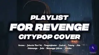 🎶 For Revenge &ndash; City Pop Cover Indonesia | Midnight Citypop ID 🌙