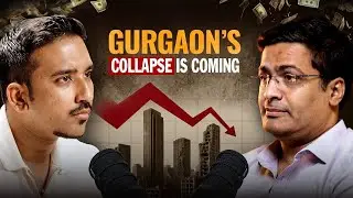 Dark Truth of Gurgaon Real Estate Ft. Vishal Bhargava | Indian Business Podcast | Summary