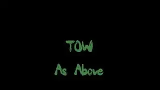 Tow - As Above (Official Video)