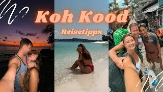 Koh Kood: Thailands schönste Insel & die besten Tipps für dieses Paradies 🇹🇭🌴