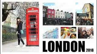 LONDON VLOG | 2018