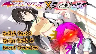 To Love Ru Darkness x Senran Kagura New Link Collab Part 2 Gacha Pulls  (For Yui) & Event Overview