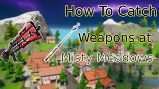 Catch weapons at Misty Meadows Challenge LOCATION DOMINATION