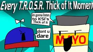 Every TROSR Productions Thick of It Moment