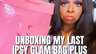 2021: Ipsy Glam Bag Plus| My Last Unboxing 😞 | TonyaNicole| Happy New Year's Eve