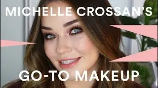 Tutorial + WIN: Michelle Crossan's Go-To Makeup + Competition Alert!