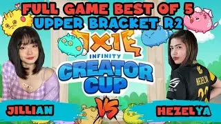 HEZELYA VS. JILLIAN | ROUND 2 FOR UPPER BRACKET | THE EPIC COMEBACK MOMENT | AXIE INFINITY S19