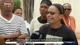 Christoffel Stoman's bail bid denied