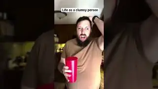 Life as a clumsy person