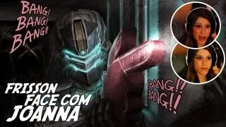 Dead Space | Best Of Face com' Frisson | xXxJoanna06