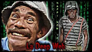 La Vecindad en La Deep Web | Creepypasta del Chavo del 8