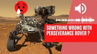 Perseverance Mars Rover Making Scratching Noise | Something wrong ?