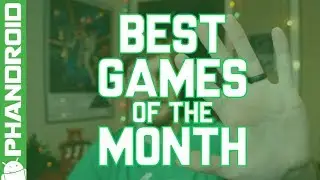 5 Best Android Games of the Month (JANUARY 2018)