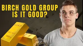 Birch Gold Group Reviews and Complaints (Explained in 9 Minutes)