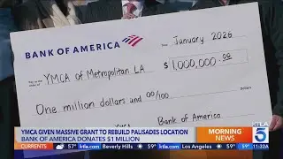 Bank of America awards $1 million grant to Pacific Palisades YMCA for rebuild