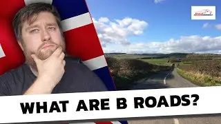 What are B Roads in the UK? B Roads Explained