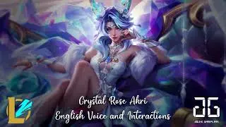 LoL Wild Rift - Crystal Rose Ahri - English Voice & Interactions