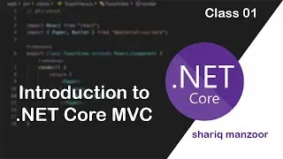 Introduction to ASP.NET Core MVC | Class 1 | Shariq Manzoor