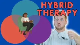 What is a Hybrid Therapy Approach?