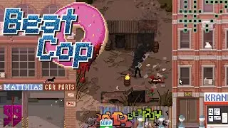 Во все тяжкие ч.1 ► Beat Cop ► #7►(Прохождение)
