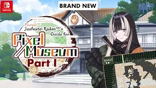 Brand New! Picross Juufuutei Raden&trade;'s Guide to Pixel Museum | Full Game | Part 1 | Nintendo Switch