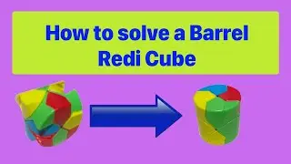 How to solve a Barrel Redi Cube in just 9 MINUTES