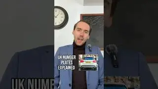 UK Number Plates Explained