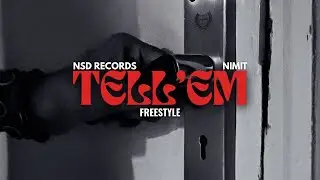 NIMIT - TELL 'EM (Freestyle) | PROD. BY @TNYPOP | OFFICIAL MUSIC VIDEO | NSD RECORDS