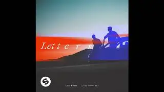 Lucas & Steve - Letters [Vikrant Gautam Remix]