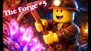 Je mine les roches les plus rares (The Forge #5)