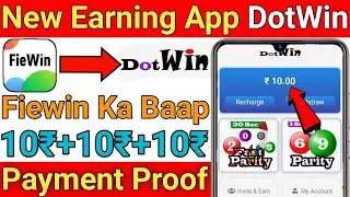 DotWin App se Paisa Kaisa kamay || Dotwin App Payment Proof || Dotwin App Unlimitet Trick | Dotwin