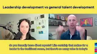Leadership development vs general talent development