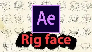 Rig face, After Effects, риг лица, часть 2