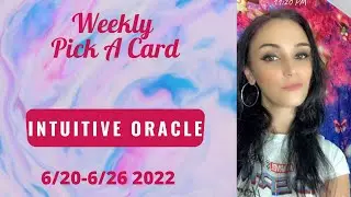 Weekly Pick A Card Intuitive Oracle Reading for 6/20-6/26 2022 (Heal Yourself Oracle)