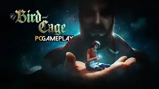 Of Bird And Cage Gameplay (PC)