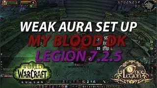 CHECK DESCRIPTION FOR BFA UPDATED - Weak Auras For My Blood Death Knight