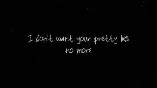 Qualyt - Pretty Lies (Lyric Video)