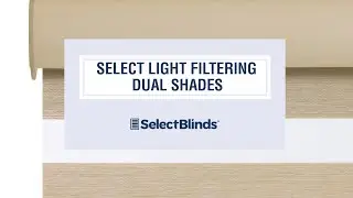 Select Light Filtering Dual Shades from SelectBlinds.com