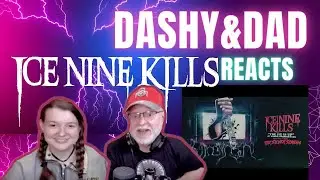 Ice Nine Kills - The Jig Is Up feat. Randy Strohmeyer (Dad&DaughterFirstReaction)