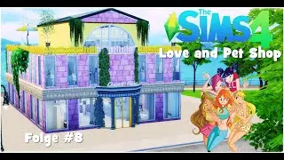 Winx Club - Love and Pet shop || Baufolge #8 [Speed Build] Sims 4