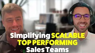 Simplify And Scale Your Sales Team | Corey Bray&rsquo;s Proven Strategies
