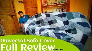 Universal Sofa Cover Review || PijushTech ||