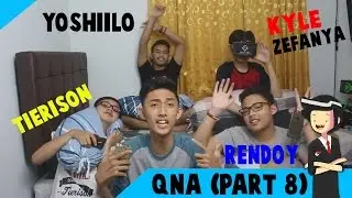 QNA (Part 8) - W/ Kyle Zefanya, Rendy Andifa, Tierison, Yoshiolo