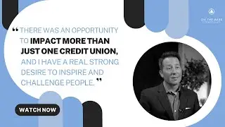 From Credit Union COO to Strategic Visionary at On the Mark Strategies | Shawn Temple