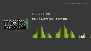 Ep.97 Distance Learning