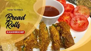 Crispy & Spicy Bread Rolls Recipe | Easy Homemade Snack