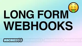 nichesss - Long form Webhooks