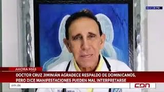 Doctor Cruz Jimini&aacute;n agradece respaldo de dominicanos
